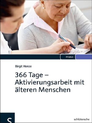 cover image of 366 Tage--Aktivierungsarbeit mit älteren Menschen
